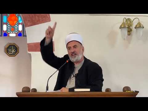 Ligjerata e dites xhuma-17 Qershor 2022