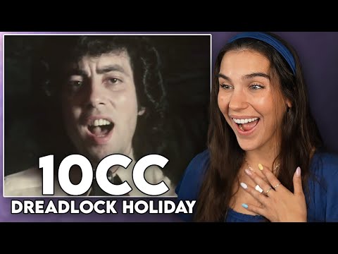 Wait...I LOVE THIS!!! First Time Reaction to 10CC - "Dreadlock Holiday"