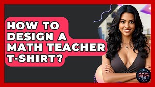 How To Design A Math Teacher T-shirt? - Graphic Design Nerd