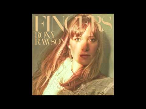 Roxy Rawson - Fingers (Paris Session)