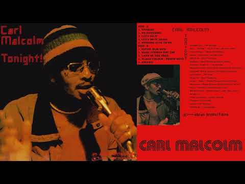 Carl Malcolm   Tonight!