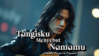 Download lagu Tangisku Menyebut Namamu – Slow Rock Melayu Paling Sedih Tentang Rindu & Cinta mp3