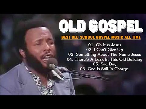 50 TIMELESS GOSPEL HITS - BEST OLD SCHOOL GOSPEL MUSIC ALL TIME