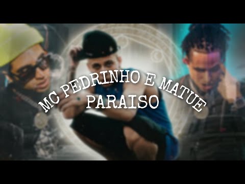 MC Pedrinho e Matuê - Paraíso - (DJ Kalfani)