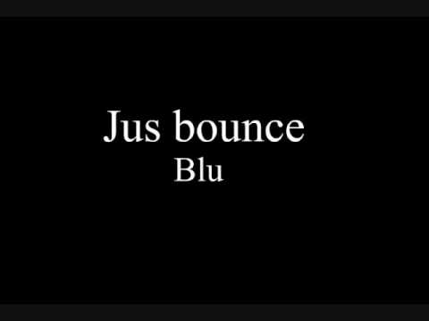 Rez inc - ( blu ) - jus bounce