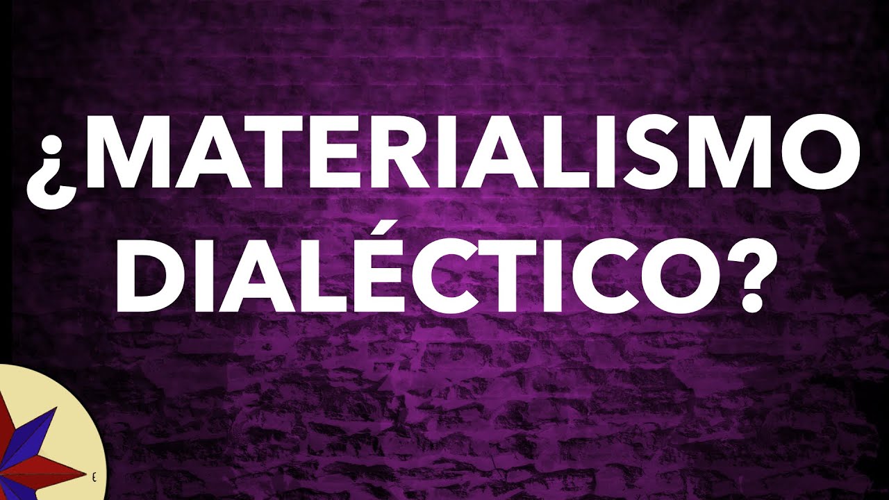What is Dialectical Materialism?