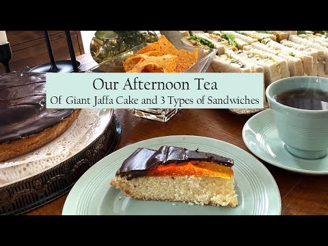 Our Afternoon Tea of Giant Jaffa Cake and 3 Types of British Sandwiches #afternoontea #sandwiches