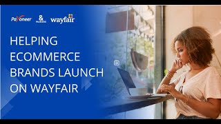 Helping eCommerce Brands Launch on Wayfair