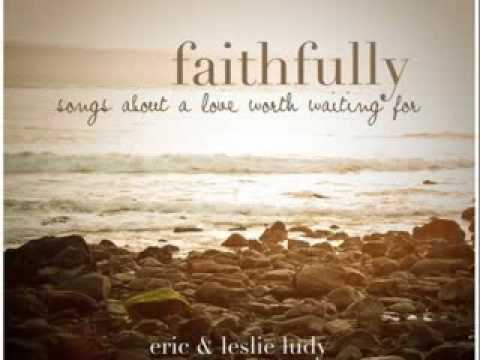 Faithfully-Eric and Leslie Ludy