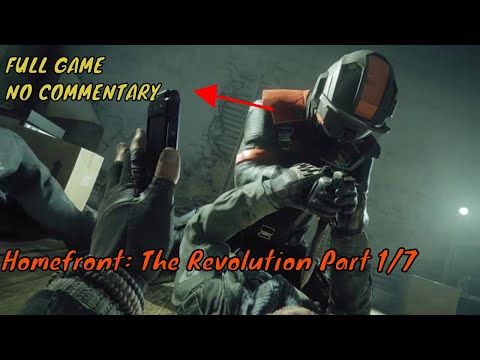 Homefront: The Revolution Walkthrough  part 1/7 [Full Game] *NO COMMENTARY* PC