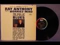 Ray Anthony - Plays Worried Mind 1969 - The Soul of Western Blues( Rainbow Capitol)