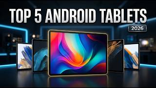 5 BEST Android Tablets to Buy in 2026 (Don't Buy Wrong!)