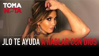 JLo Te Ayuda A Hablar Con Dios