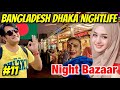 Bangladesh🇧🇩 Night Market | Bangladesh Nightlife | Dhaka New Bazaar | Bangladesh Dhaka Street Food