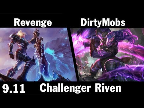 [ Revenge ] Riven vs Illaoi [ DirtyMobs  ] Top - Revenge Riven Stream Patch 9.11