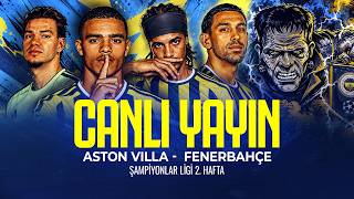 Aston Villa -  Fenerbahçe | Şampiyonlar Ligi 2. Hafta