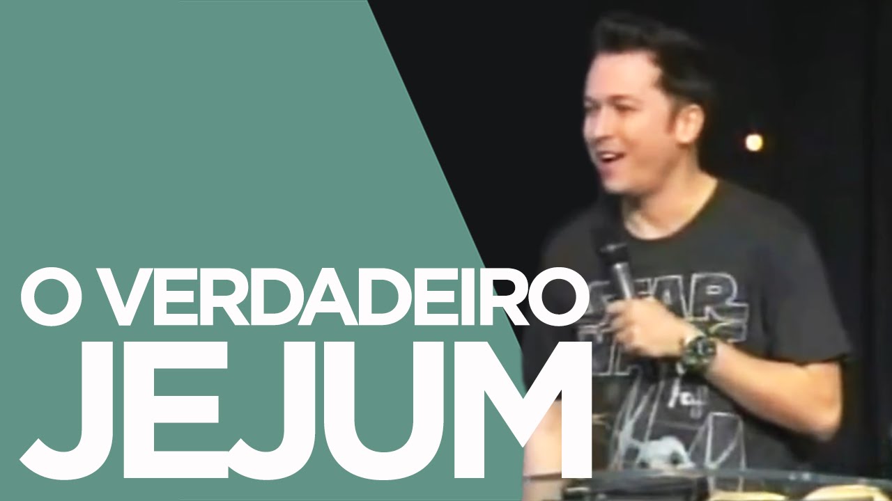 O verdadeiro jejum | Pr.  Lucinho