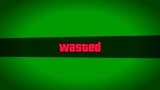 GTA 5 Wasted green screen Chroma key