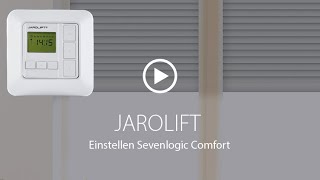 Rollladen-Zeitschaltuhr einstellen - Sevenlogic Comfort (Funk) | JAROLIFT
