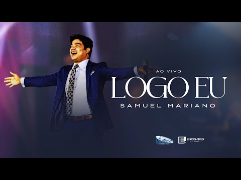 E Logo Eu - Samuel Mariano
