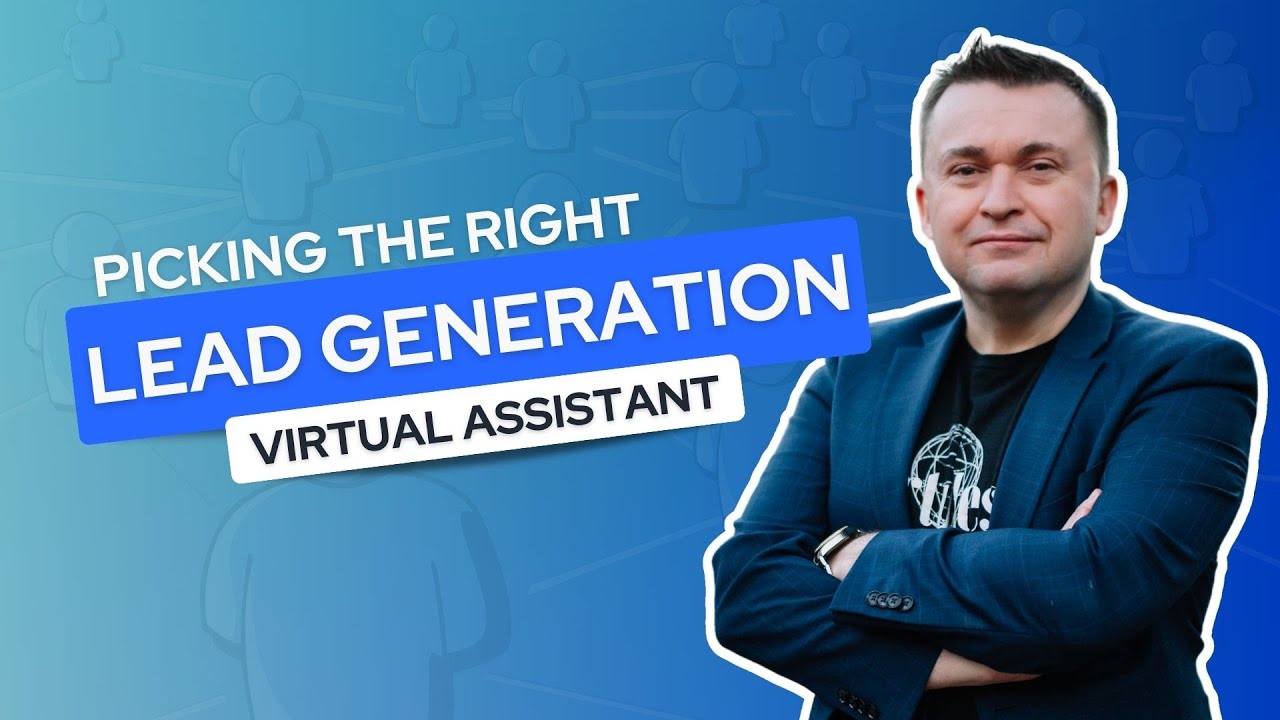 The Ultimate Guide to Interviewing a LEAD GENERATION Virtual Assistant | Key Questions Revealed
