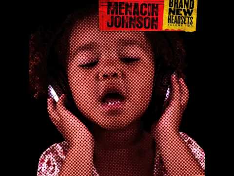 Menacin Johnson feat. Oh No & Prince Po - 
