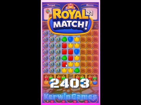 Royal Match Level 2403 - No Boosters Gameplay