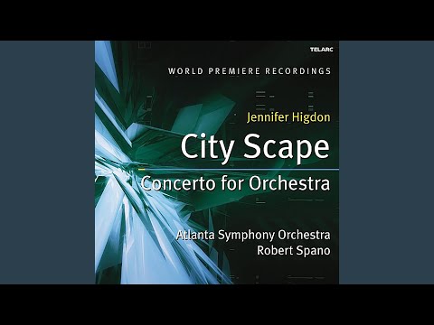 Higdon: Concerto for Orchestra: V. —