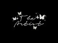 The Artist- The Hush Sound (lyrics)