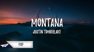 Justin Timberlake - Montana (Lyrics / Lyric Video)