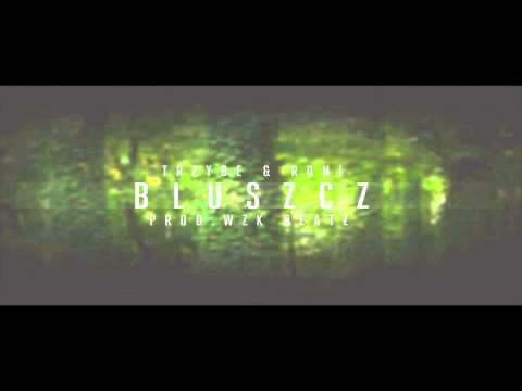 Trzybe & Roni - Bluszcz (prod. WZK Beatz)