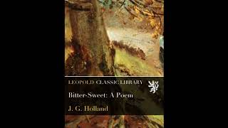 Bitter-Sweet: A Poem