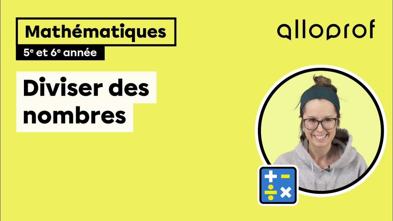 Diviser des nombres (5e et 6e année)