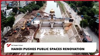 Hanoi pushes public spaces renovation | Vietnam Today