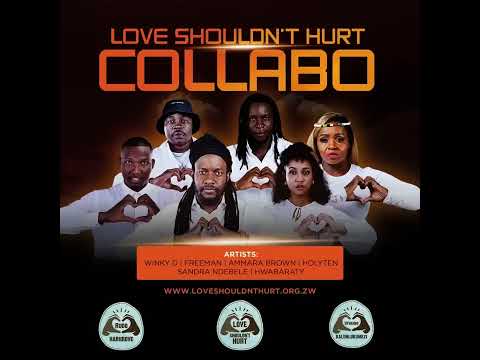 Winky D-Love shouldn't Hurt Collabo ft Ammara Brown x Freeman HkD x Holy Ten (Official Audio)