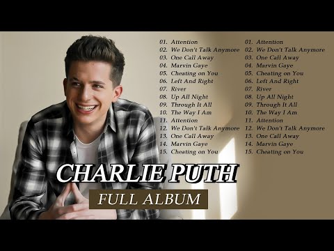 Charlie Puth Top Songs Full Album 2024 - Charlie Puth Greatest Hits Playlist New 2024 #charlieputh