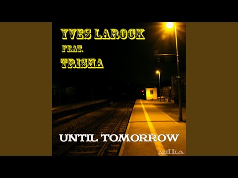 Until Tomorrow (Club Mix)