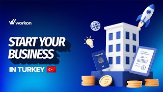 How to Start a Business in Turkey as a Foreigner | Complete Company Se
