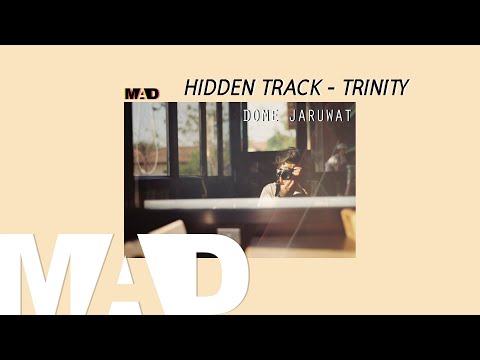 [MAD] HIDDEN TRACK - TRINITY (Cover) | Dome Jaruwat