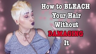 How To BLEACH Your Hair Without DAMAGING It! | A Poisoned Production