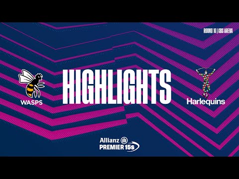 R16 Highlights | Wasps v Harlequins.