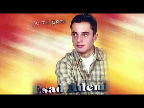 Esad Ademi - S'te vjen keq