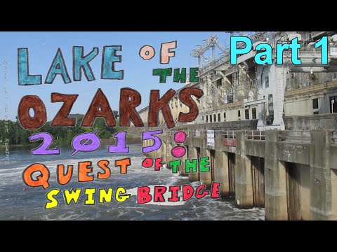 Lake Ozark 2015 | 1 of 5 | Jefferson City to Bagnell Dam