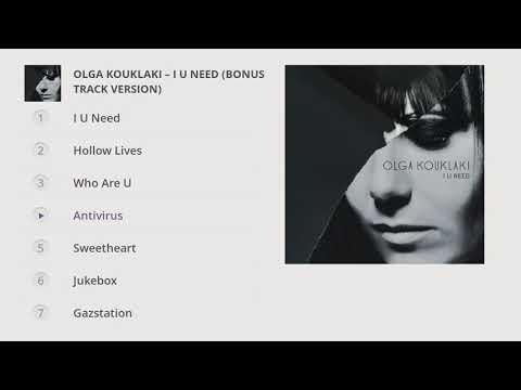 Olga Kouklaki - I U Need (Bonus Track Version) (Full album) (Full Album)