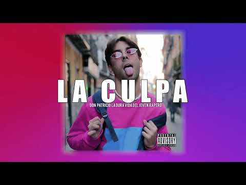 Video La Culpa (Audio) de Don Patricio