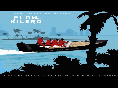 JAMBY EL FAVO FT ÑEJO - FLOW DE KILERO