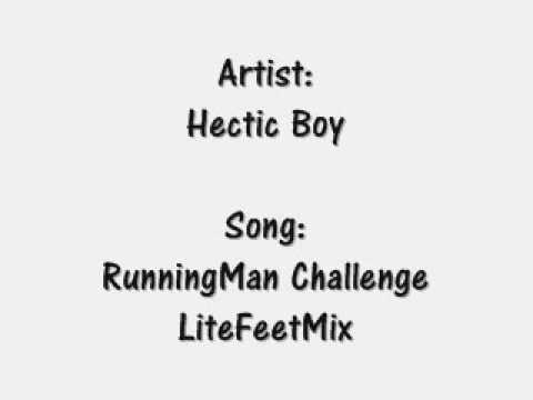 Hectic Boy - Running Man Challenge (LiteFeet Mix)