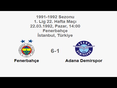 Fenerbahçe 6-1 Adana Demirspor [HD] 22.03.1992 - 1991-1992 Turkish 1st League Matchday 22 (Ver. 2)