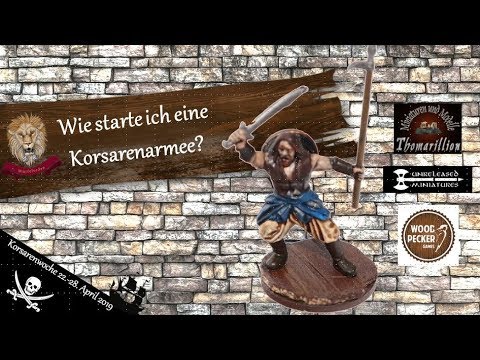 Wie starte ich eine Korsarenarmee KORSARENWOCHE 1#