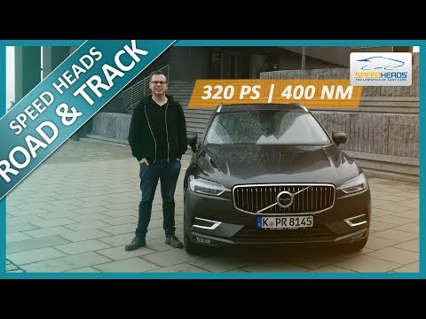 2018 Volvo XC60 Test (320 PS, T6) - Fahrbericht - Review - Speed Heads